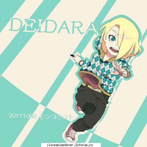 imi place de el,dar nu-l ador. deidara