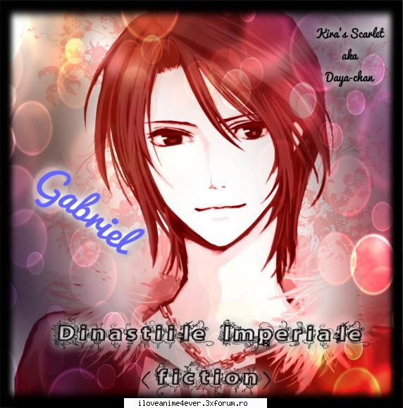 Dinastiile Imperiale [Yaoi] - Multumesc ^^ Mady draga, Gabriel e cel care a - Ficuri Originale